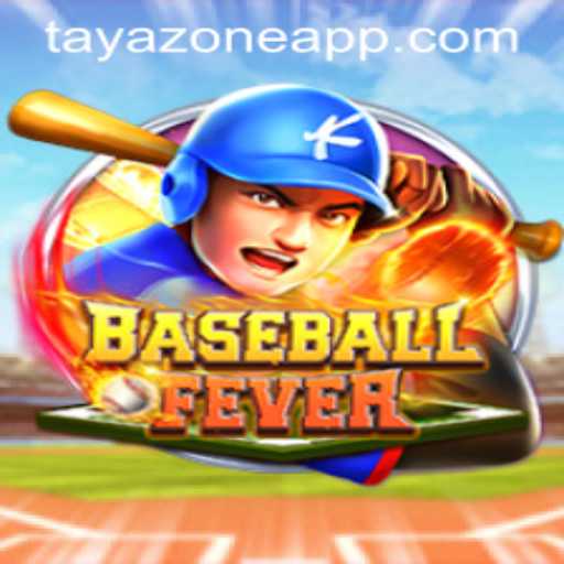 Unveiling BaseballFever: Dive into the Thrilling Game with TAYA ZONE