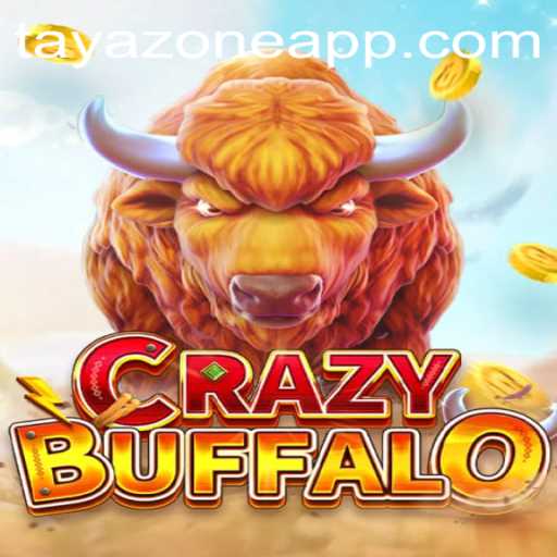 Explore the Fascinating World of CRAZYBUFFALO and Unleash the TAYA ZONE