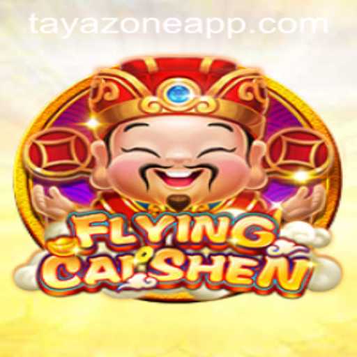 Exploring the Magical World of FlyingCaiShen in the TAYA ZONE